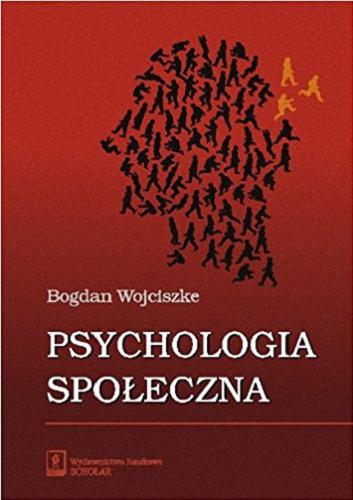 Okładka książki Psychologia społeczna / Bogdan Wojciszke.
