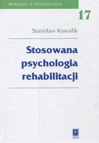 Okładka książki  Stosowana psychologia rehabilitacji  4
