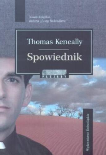 Okładka książki Spowiednik / Thomas Keneally ; przełożył z języka angielskiego Jarosław Włodarczyk.