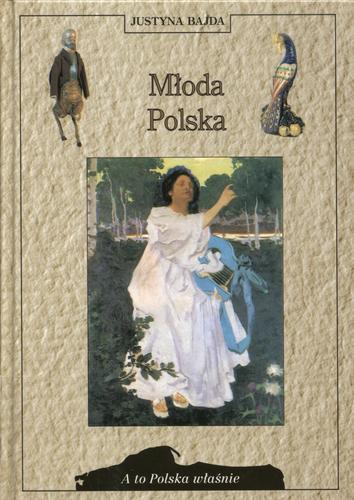 Okładka książki Młoda Polska / Justyna Bajda.