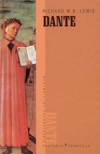 Okładka książki Dante / Richard W. B. Lewis ; przekł. Dorota Strukowska.