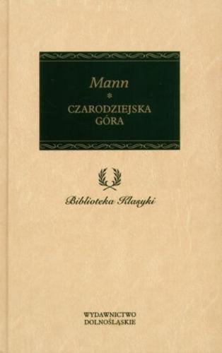 Okładka książki Czarodziejska góra. T.2 / Thomas Mann ; tł. Jan Łukowski.