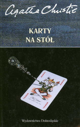 Okładka książki Karty na stół / Agatha Christie ; tł. Krystyna Bockenheim.