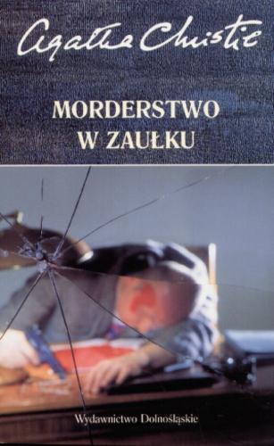 Okładka książki Morderstwo w zaułku / Agatha Christie ; tł. Jan Stanisław Zaus.