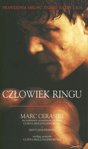Okładka książki Człowiek ringu / Marc Cerasini ; przeł. Ewa Bartłomiejczyk, Piotr Pawlaczek.