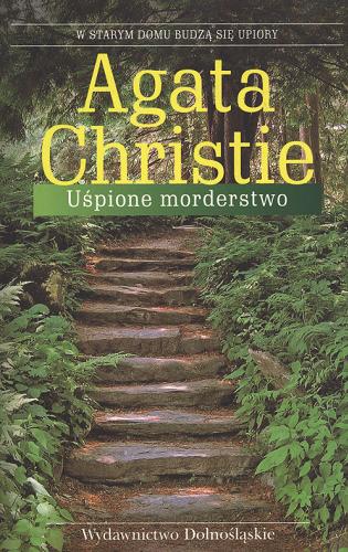 Okładka książki Uśpione morderstwo / Agatha Christie ; tł. Anna Minczewska-Przeczek.