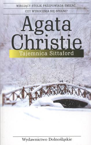 Okładka książki Tajemnica Sittaford / Agatha Christie ; tł. Maria Aleksandra Biernacka.