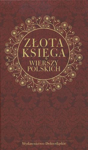 Okładka książki Złota księga wierszy polskich / ułożył Jacek Łukasiewicz.