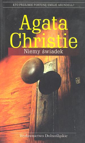 Okładka książki Niemy świadek / Agata Christie ; przełożyły Beata Hrycak i Anna Rojkowska.