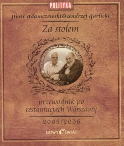 Okładka książki  Za stołem :  przewodnik po restauracjach Warszawy 2005 9