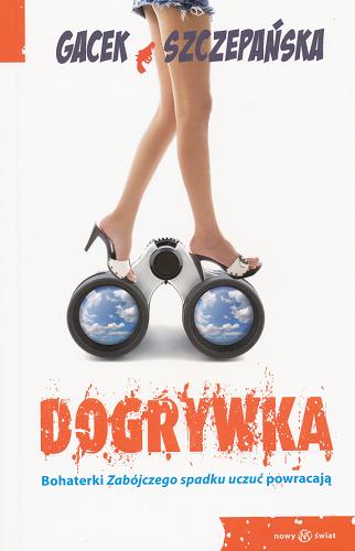 Okładka książki Dogrywka / Gacek & Szczepańska.