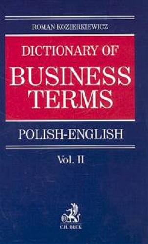 Okładka książki  Dictionary of business terms. Vol. 2, Polish-English  2