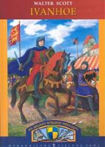 Okładka książki  Ivanhoe :  powrót krzyżowca  3