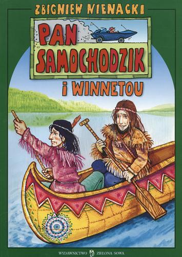 Okładka książki Pan Samochodzik i Winnetou / Zbigniew Nienacki.