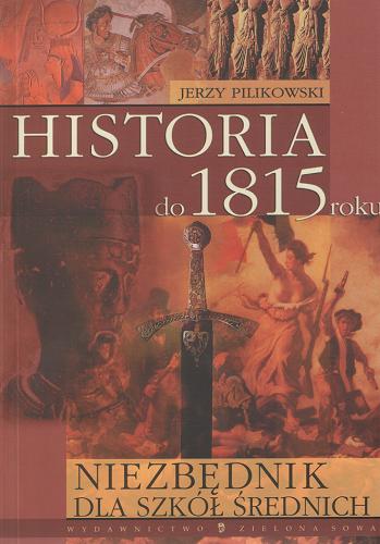 Okładka książki  Niezbędnik dla szkół średnich - historia do 1815 roku  14
