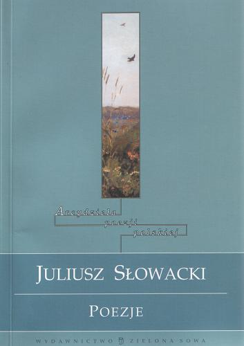 Okładka książki Poezje / Juliusz Słowacki.