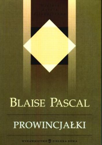 Okładka książki Prowincjałki / Blaise Pascal ; przełożył i wstępem opatrzył Tadeusz Boy-Żeleński.