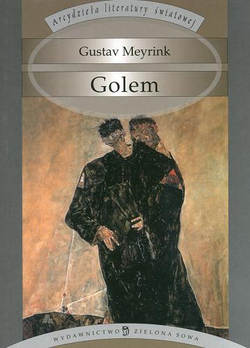 Okładka książki Golem / Gustav Meyrink ; przeł. Antoni Lange ; [posł. Tomasz Macios].