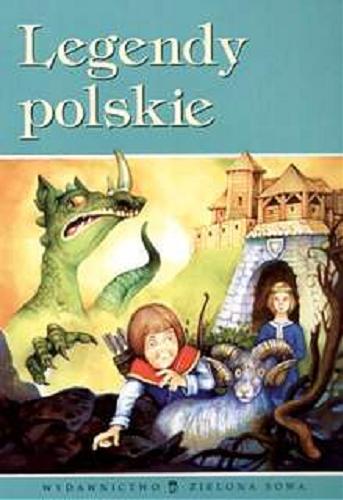 Okładka książki Legendy polskie / [ilustracje Lucjan Ławnicki].