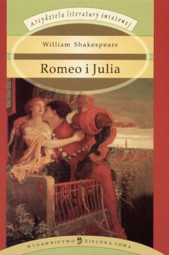 Okładka książki Romeo i Julia / William Shakespeare ; tł. Maciej Słomczyński.