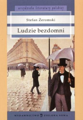 Okładka książki Ludzie bezdomni / Stefan Żeromski.