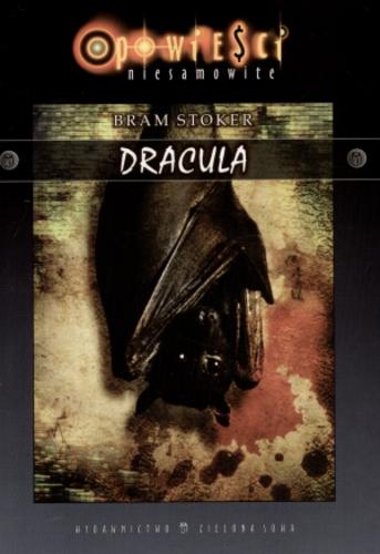 Okładka książki Dracula / Bram Stoker ; przełożył Marek Król.