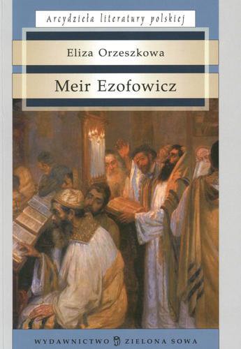 Okładka książki Meir Ezofowicz / Eliza Orzeszkowa.