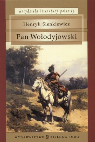 Okładka książki Trylogia Pan Wołodyjowski / Henryk Sienkiewicz ; posłowie Łukasz Badula.