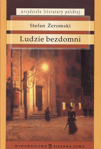 Okładka książki Ludzie bezdomni / Stefan Żeromski.