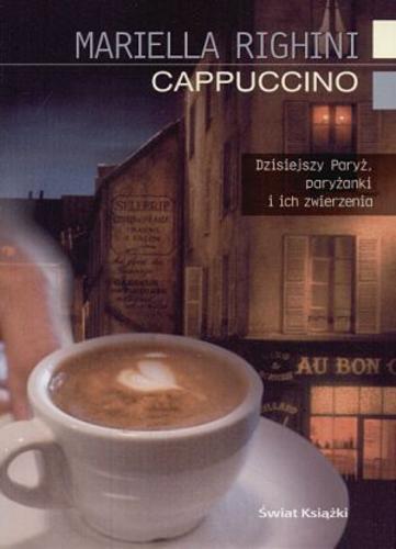Okładka książki Cappuccino / Mariella Righini ; tł. Ewa Cieplińska.