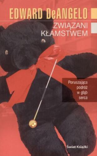 Okładka książki Związani kłamstwem / Edward DeAngelo ; tł. Renata Gorczyńska.