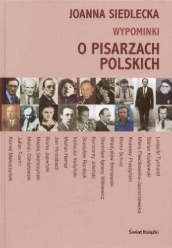 Okładka książki Wypominki o pisarzach polskich / Joanna Siedlecka.