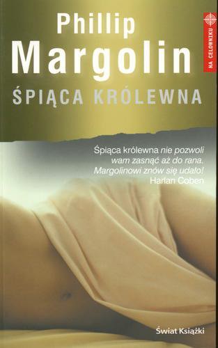 Okładka książki Śpiąca królewna / Phillip Margolin ; z ang. przeł. Olga Zienkiewicz.