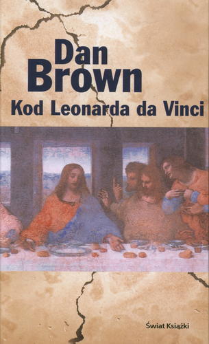 Okładka książki Kod Leonarda da Vinci / Dan Brown ; z angielskiego przełożył Krzysztof Mazurek.