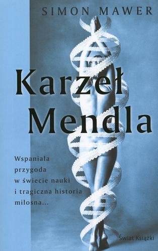 Okładka książki Karzeł Mendla / Simon Mawer ; tł. Bohdan Maliborski.