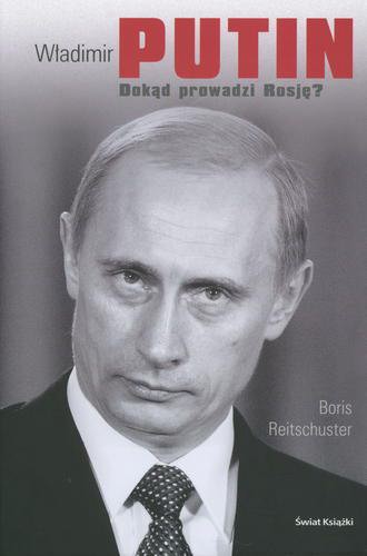 Okładka książki  Władimir Putin : dokąd prowadzi Rosję?  2