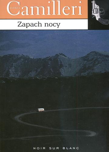 Okładka książki Zapach Andrea / Andrea Camilleri ; tł. Krzysztof Żaboklicki.