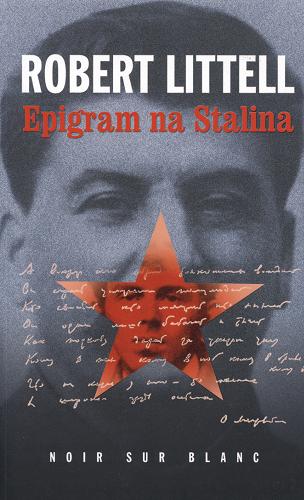 Okładka książki Epigram na Stalina / Robert Littell ; przeł. [z ang.] Krzysztof Obłucki.