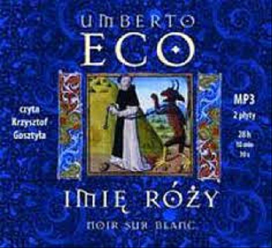Okładka książki Imię róży / Umberto Eco ; przekład Adam Szymanowski.