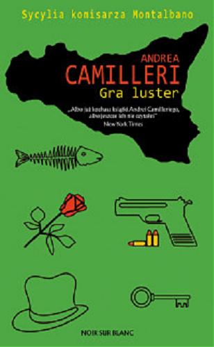 Okładka książki Gra luster / Andrea Camilleri ; przełożył Maciej A. Brzozowski.