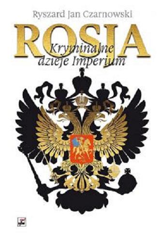 Okładka książki  Rosja : kryminalne dzieje Imperium  7