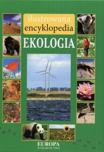 Okładka książki  Ekologia : ilustrowana encyklopedia  1