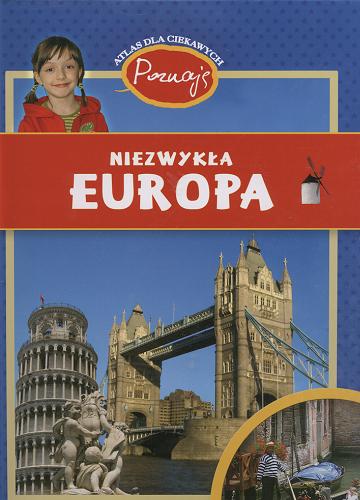 Okładka książki Niezwykła Europa / Katarzyna Bulman.