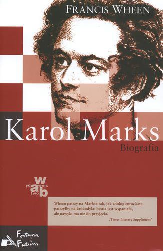 Okładka książki Karol Marks : biografia / Francis Wheen ; przeł. Dominika Cieśla.