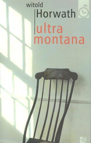 Okładka książki Ultra montana / Witold Horwath.