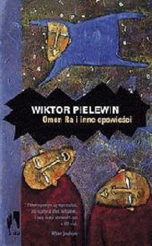Okładka książki Omon Ra i inne opowieści / Wiktor Pielewin ; przeł. Ewa Rojewska-Olejarczuk.