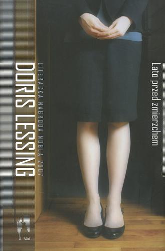 Okładka książki Lato przed zmierzchem / Doris Lessing ; przełożyła Barbara Rewkiewicz-Sadowska.