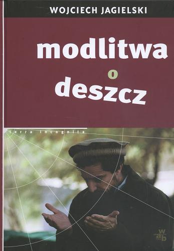 Okładka książki Modlitwa o deszcz / Wojciech Jagielski.