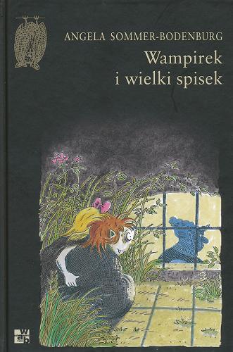 Okładka książki Wampirek i wielki spisek / Angela Sommer-Bodenburg ; ilustracje Amelie Glienke ; przełożyła Maria Przybyłowska.