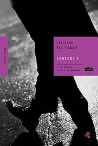 Okładka książki Kontekst : parodia / Leonardo Sciascia ; przedm. Wlodek Goldkorn ; przeł. [z wł.] Teresa Jekiel.